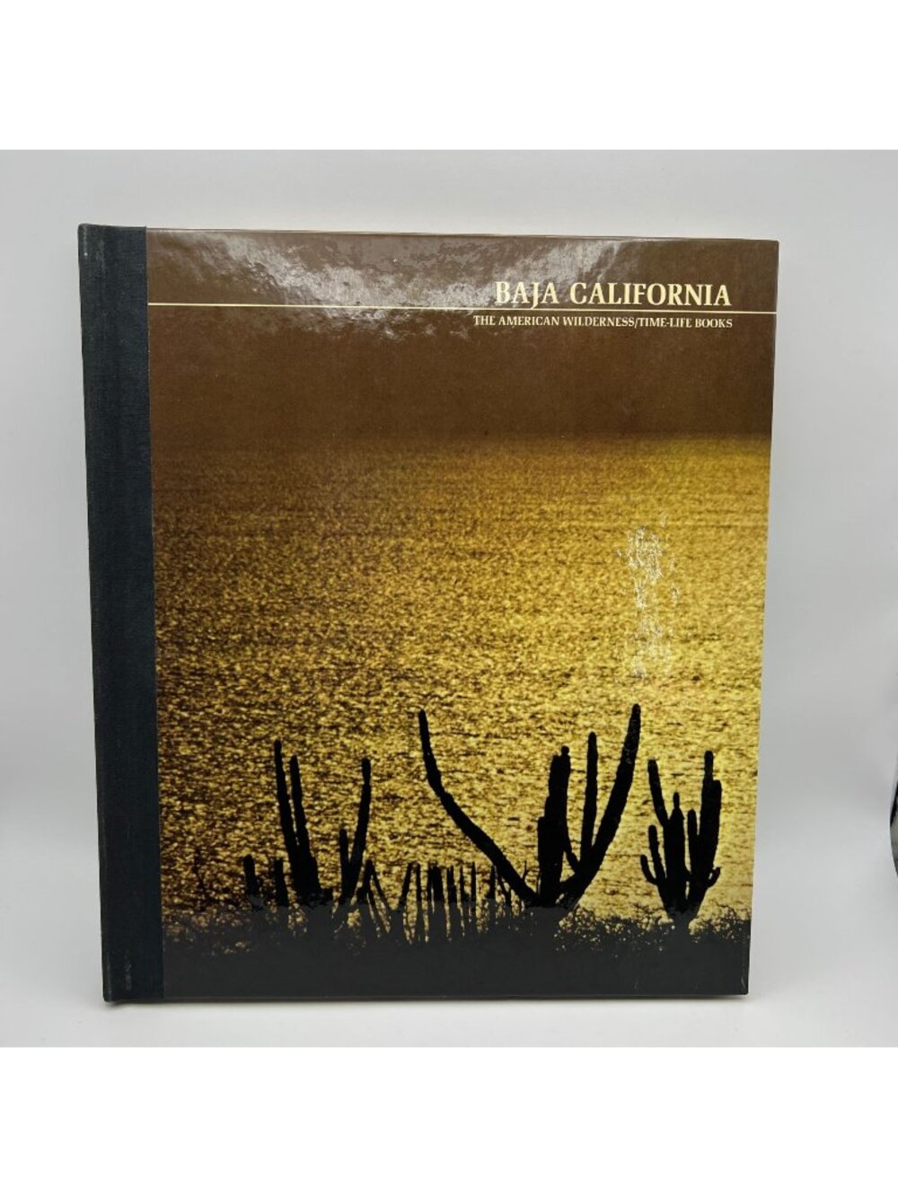 Baja California Time-Life Books Hardcover 1972 Edition The American Wilderness S